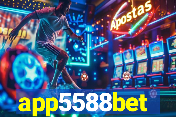 app5588bet