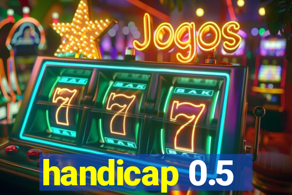 handicap 0.5