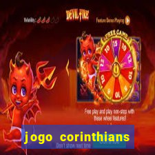 jogo corinthians vai passar aonde