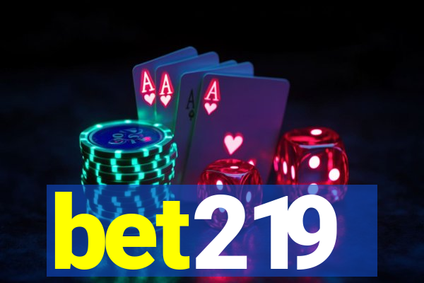 bet219