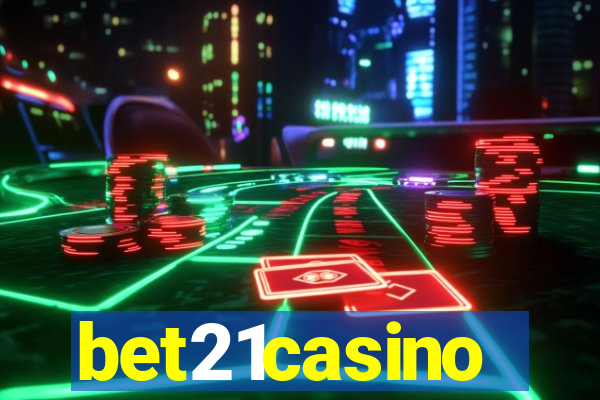 bet21casino