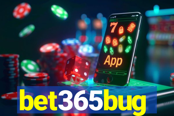 bet365bug