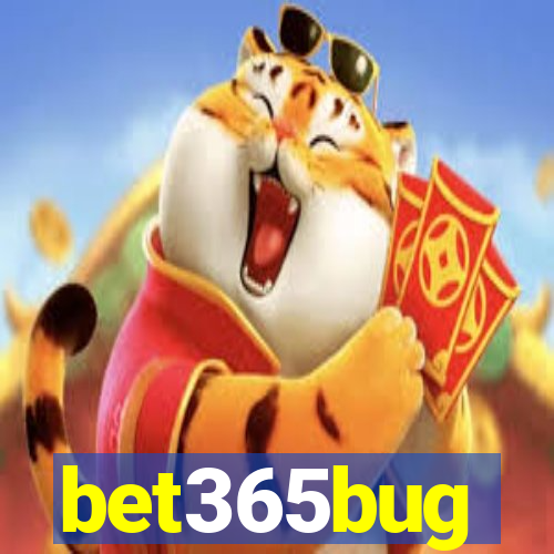 bet365bug