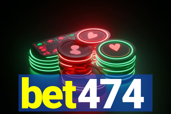 bet474