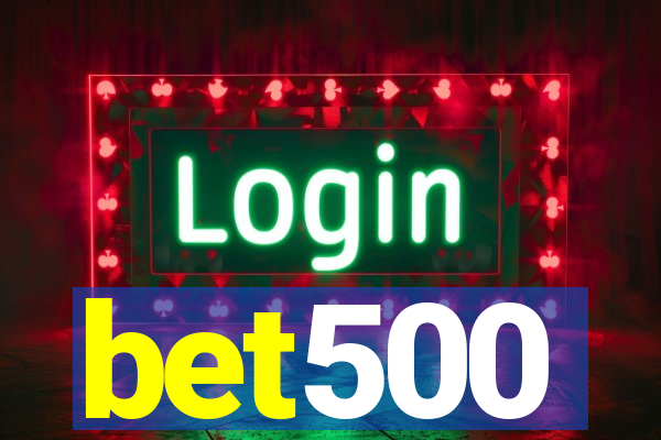 bet500