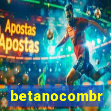 betanocombr