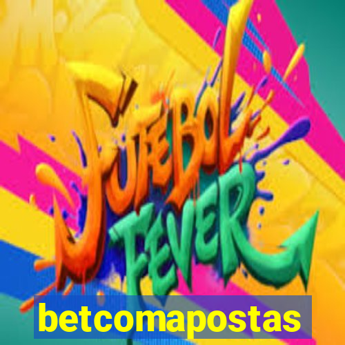 betcomapostas