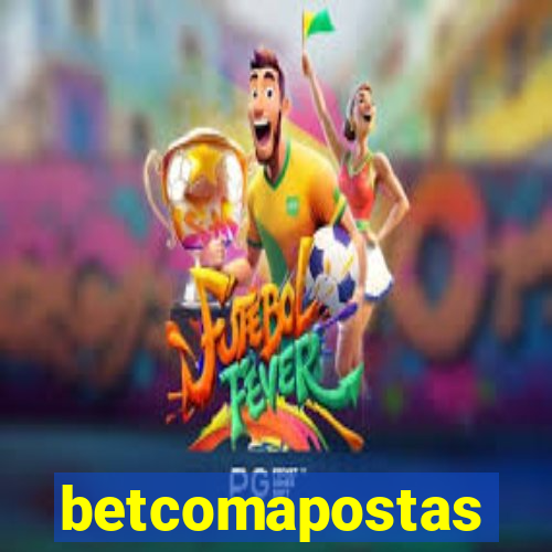 betcomapostas