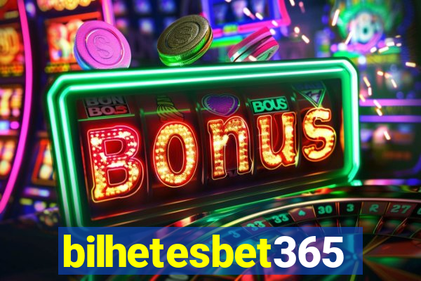 bilhetesbet365