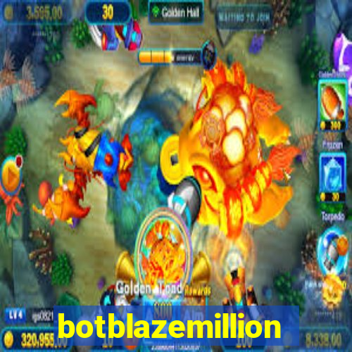 botblazemillion