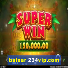 baixar 234vip.com