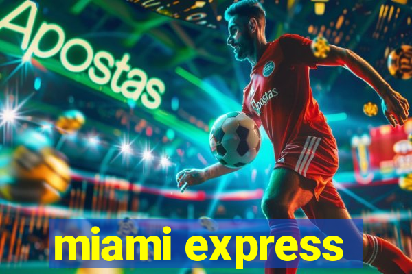 miami express