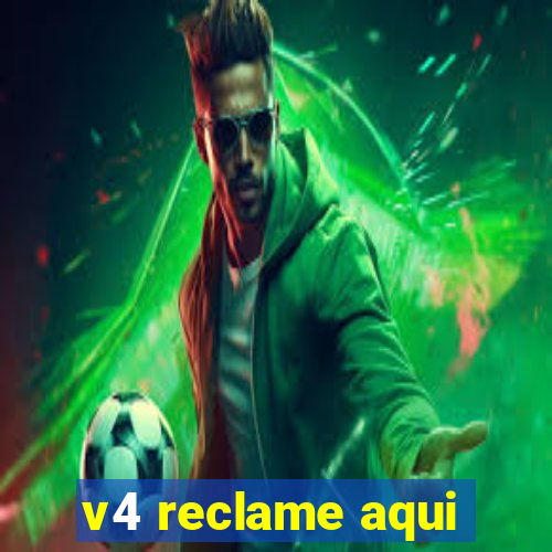 v4 reclame aqui