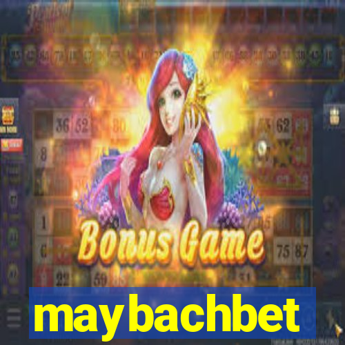 maybachbet