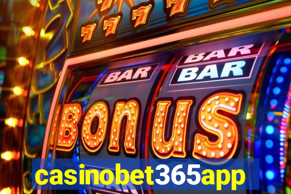 casinobet365app