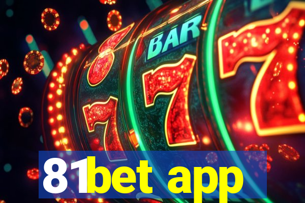 81bet app