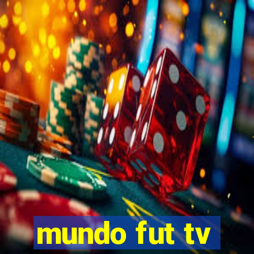 mundo fut tv