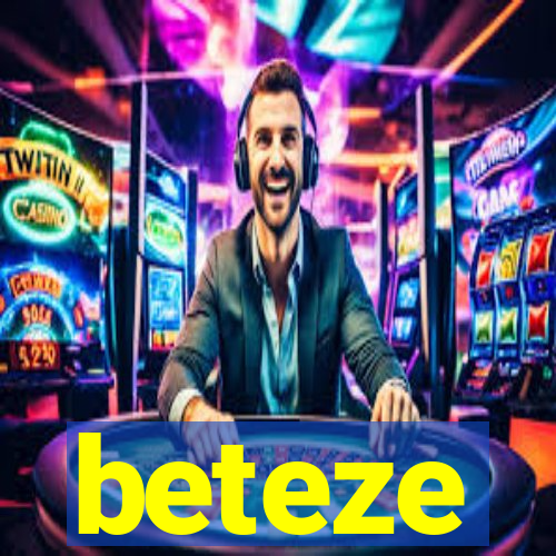 beteze