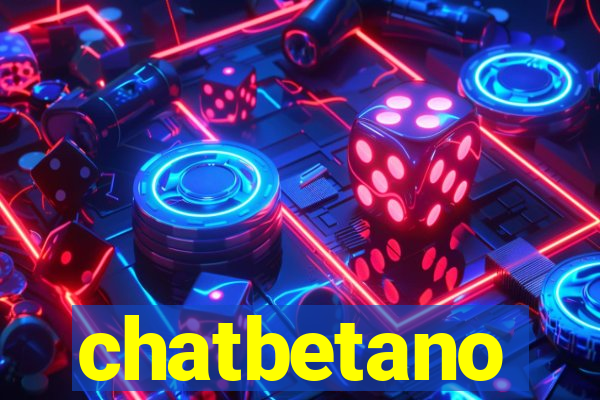 chatbetano