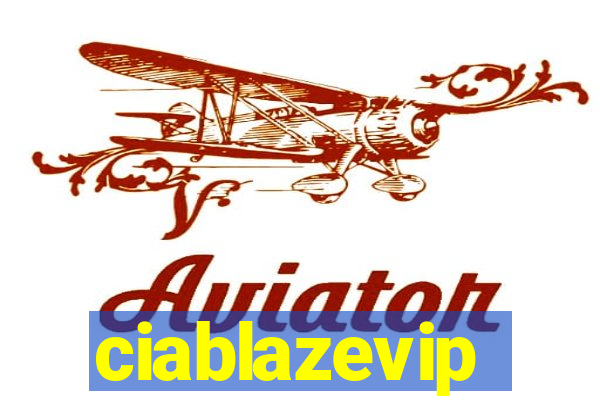 ciablazevip