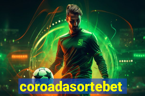 coroadasortebet.com