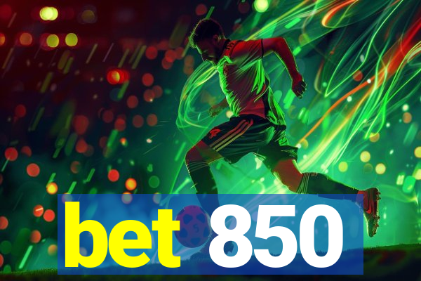 bet 850