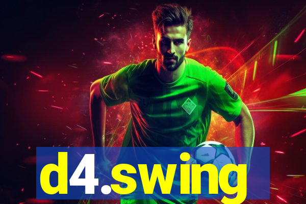 d4.swing