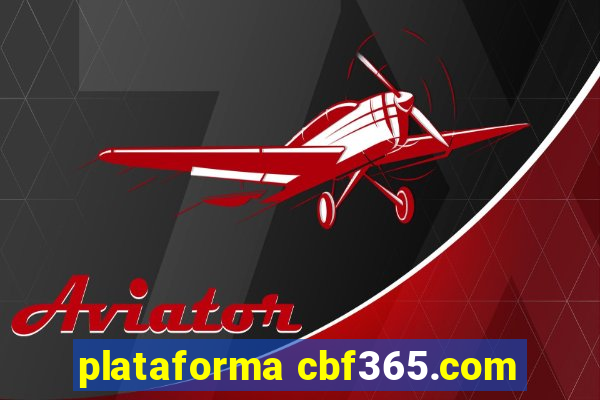 plataforma cbf365.com