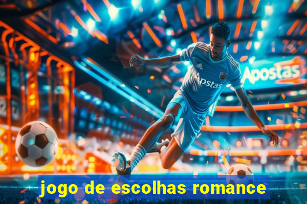 jogo de escolhas romance