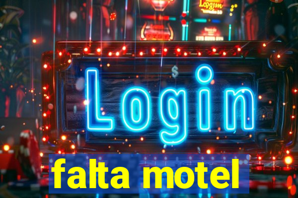 falta motel