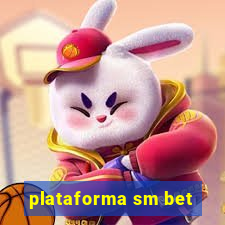 plataforma sm bet