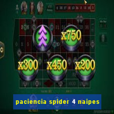 paciencia spider 4 naipes