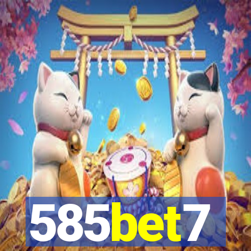 585bet7