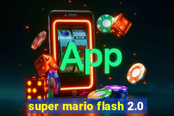 super mario flash 2.0