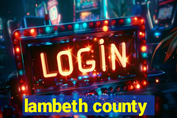 lambeth county