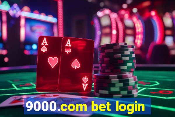 9000.com bet login