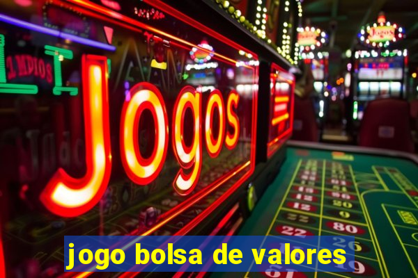 jogo bolsa de valores