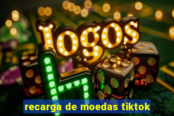 recarga de moedas tiktok