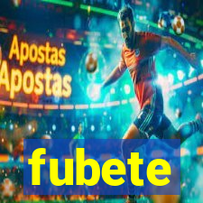 fubete