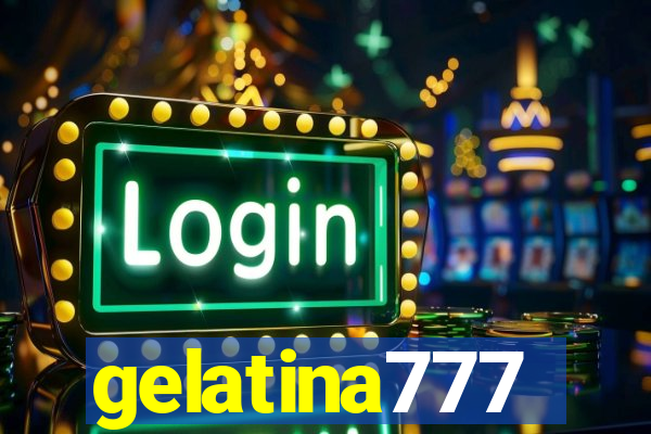 gelatina777