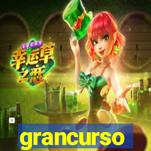 grancurso