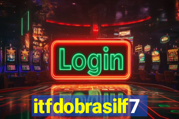 itfdobrasilf7