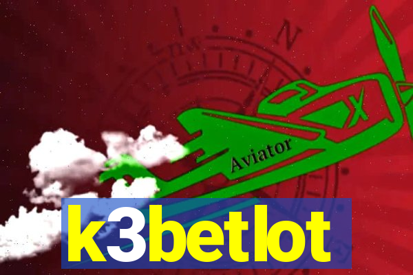 k3betlot