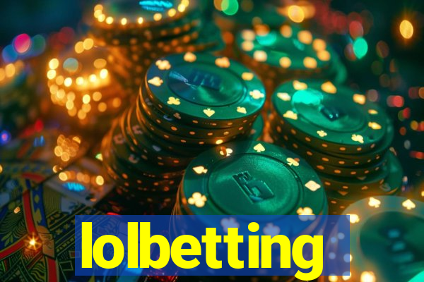 lolbetting