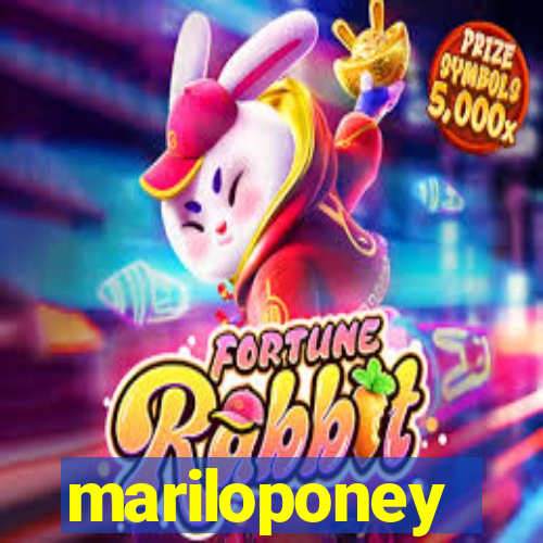 mariloponey