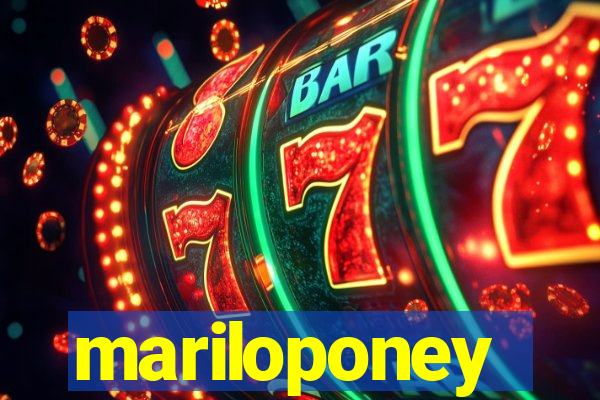 mariloponey