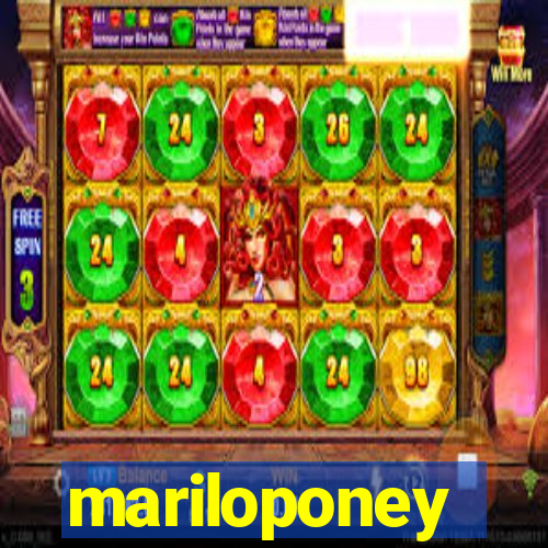 mariloponey