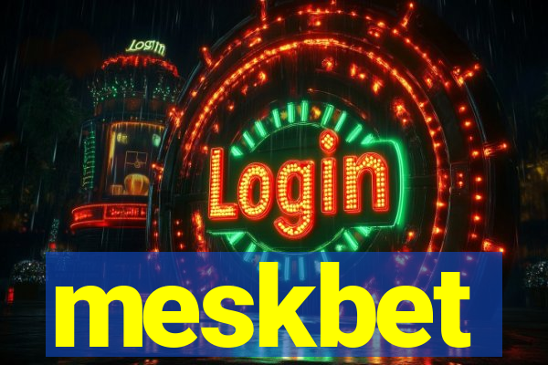 meskbet