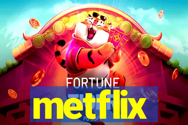 metflix