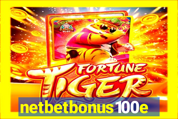 netbetbonus100e